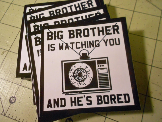 Big Brother is Watching You and He's Bored (sticker)