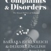Complaints and Disorders--The Sexual Politics of Sickness