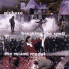 PickaXe / Breaking the Spell / Miami Model DVD