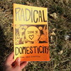 Radical Domesticity Issue Four