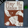 Play It, Make It #2