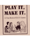 Play It, Make It #1