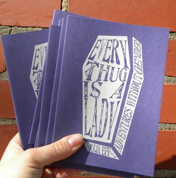 Every Thug Is A Lady: Adventures Without Gender - Pioneers Press