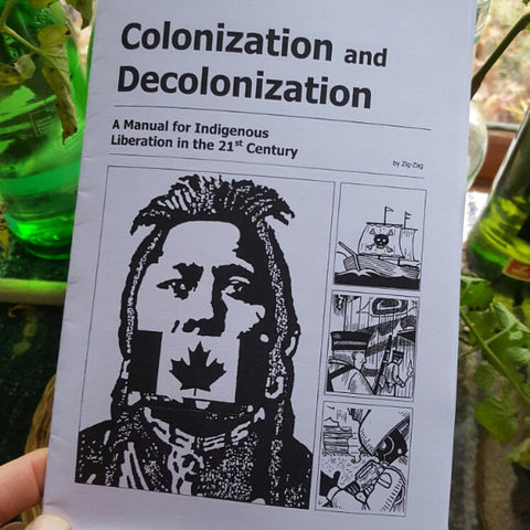 Colonization and Decolonization: A Manual for Liberation in the 21st Century (NoDAPL benefit)