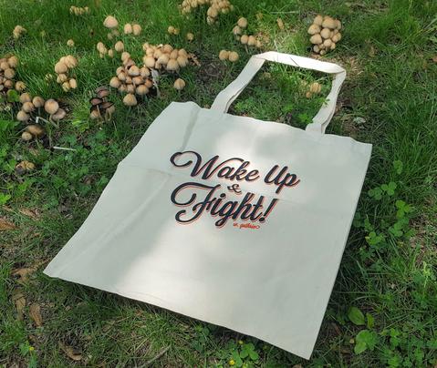 Wake Up & Fight Tote Bag