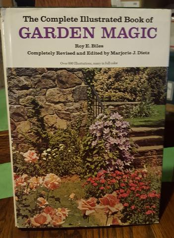 The Complete Illustrated Book of Garden Magic (Hardcover, Used)