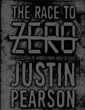 The Race to Zero: A Collection of Words from 1994 to 2018