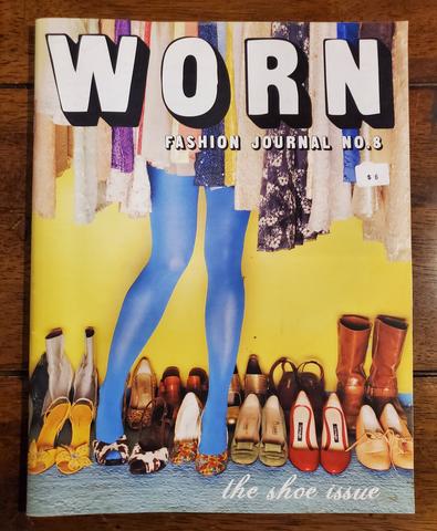 Worn Fashion Journal: Issue 8 - The Shoe Issue