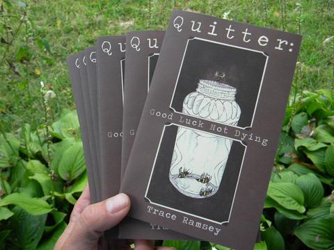 Quitter: Good Luck Not Dying - Pioneers Press