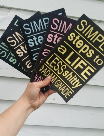 Simple Steps to a Life Less Shitty