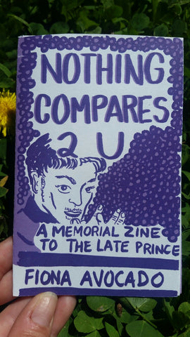 Nothing Compares 2 U: A Memorial Zine to the Late Prince