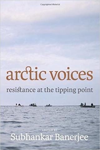Arctic Voices: Resistance at the Tipping Point (Hardcover)