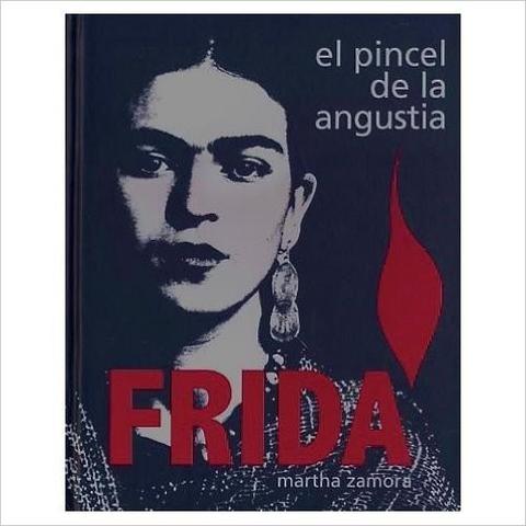 Frida: Brush of Anguish (Spanish Language Edition)