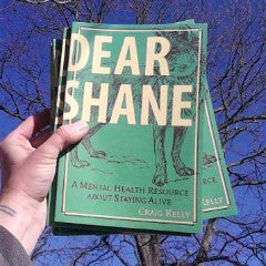Dear Shane: A Mental Health Resource about Staying Alive - Pioneers Press