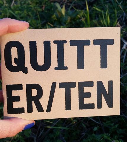 Quitter #10 - Pioneers Press