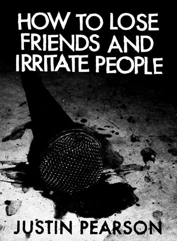 How to Lose Friends and Irritate People (e-book) - Pioneers Press