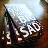 The Do-It-Yourself Guide to Fighting the Big Motherfuckin' Sad