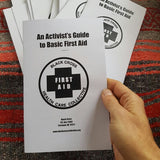 An Activist's Guide to Basic First Aid