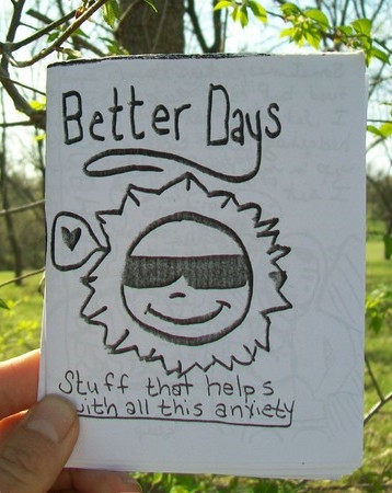 Better Days: Stuff That Helps With All This Anxiety