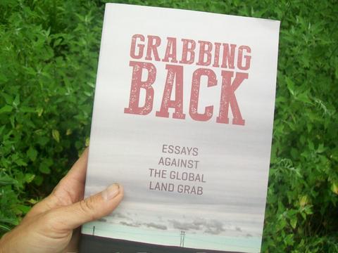 Grabbing Back: Essays Against the Global Land Grab - Pioneers Press