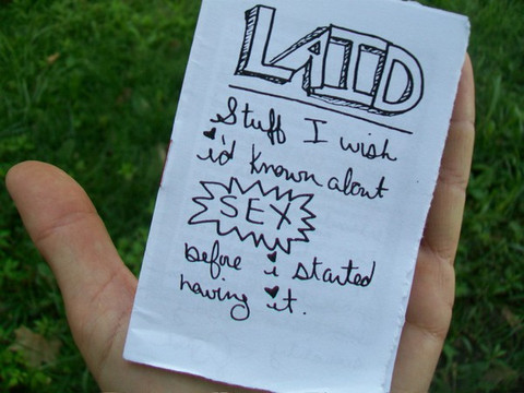 Laid: Stuff I Wish I'd Known About Sex Before I Started Having It