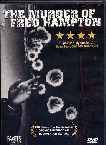 The Murder of Fred Hampton - Pioneers Press