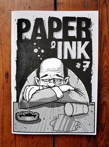 Paper and Ink Zine - Issue #7 "Hangovers"