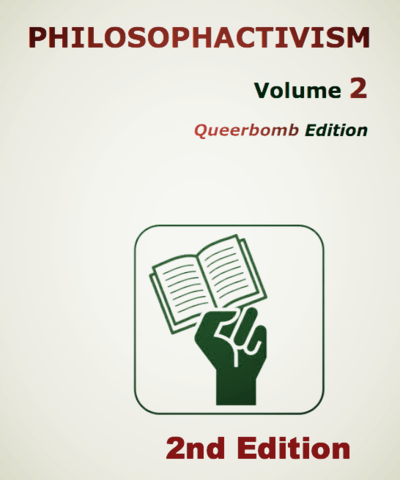 Philosophactivism Volume 2: Queerbomb 2014 Edition (e-book) - Pioneers Press