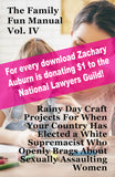 Family Fun Manual Vol. IV: Rainy Day Craft Projects for When Your Country Has Elected A White Supremacist Who Openly Brags About Sexually Assaulting Women - Every download is a $1 donation to NLG.org