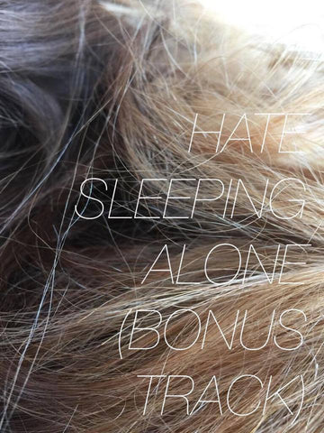 Hate Sleeping Alone (Bonus Track) e-book