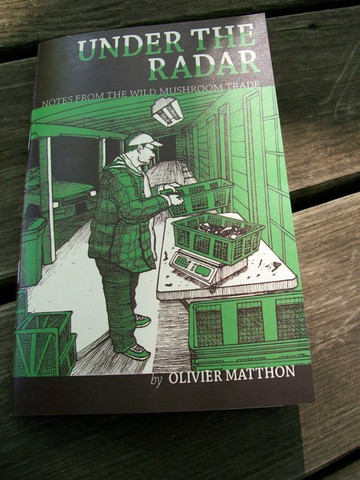 Under the Radar: Notes from the Wild Mushroom Trade